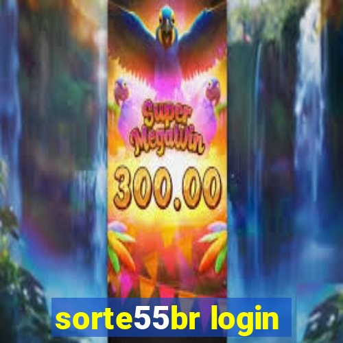 sorte55br login